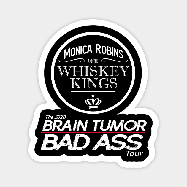 Whiskey Kings Brain Tumor Bad Ass Tour Magnet by WhiskeyWear