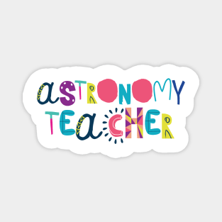 Cute Astronomy Teacher Gift Idea Back to School Magnet