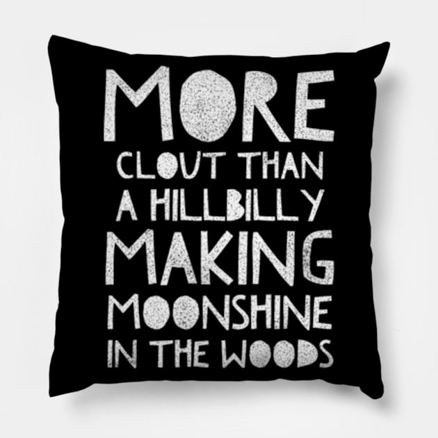 Hillbilly Clout Pillow by Worldengine