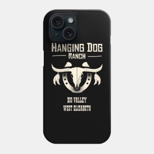 Hanging Dog Ranch Phone Case