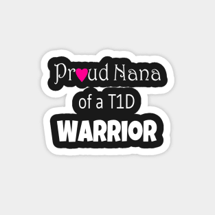 Proud Nana - White Text - Pink Heart Magnet