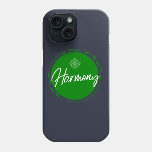 Harmony, high vibration word Phone Case