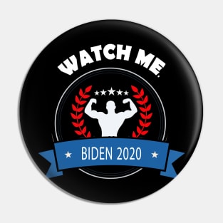 Biden Harris watch me Pin