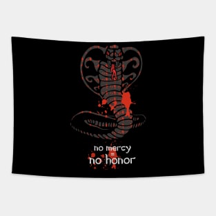 No mercy. No honor. Tapestry