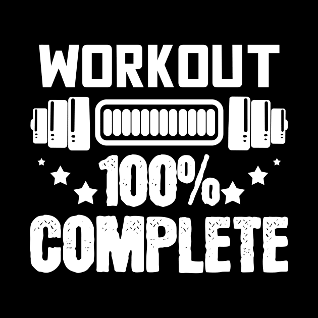 Workout Completed - For Gym & Fitness by RocketUpload