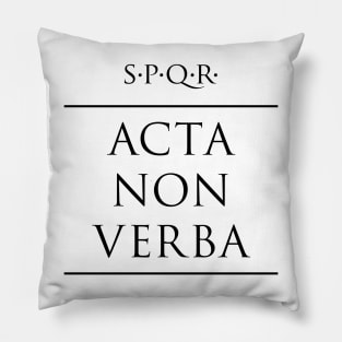Latin quote Acta non verba Pillow