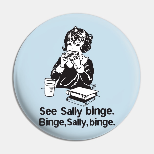 SEE SALLY BINGE Pin by toddgoldmanart