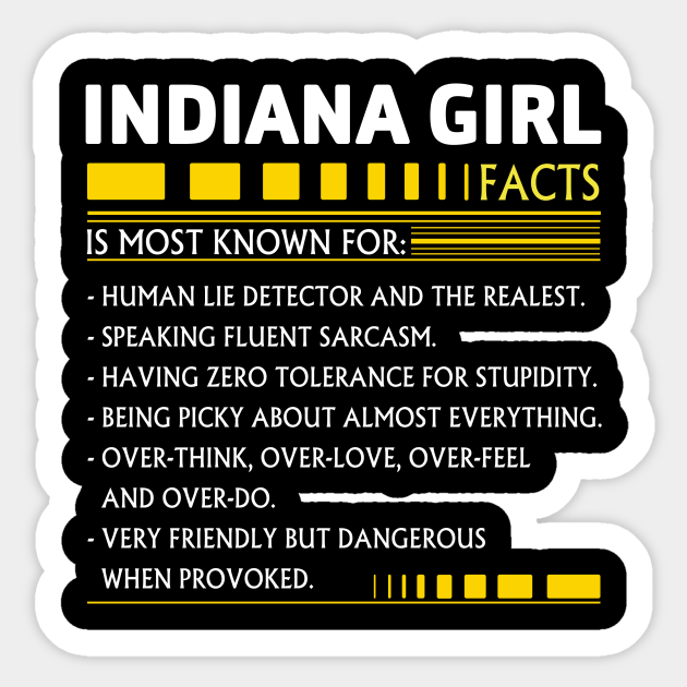Indiana Girl Facts Indiana Girl Facts Sticker Teepublic India (officially the republic of india) is the second most populous country in the world. teepublic