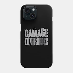 Damage Controller Phone Case