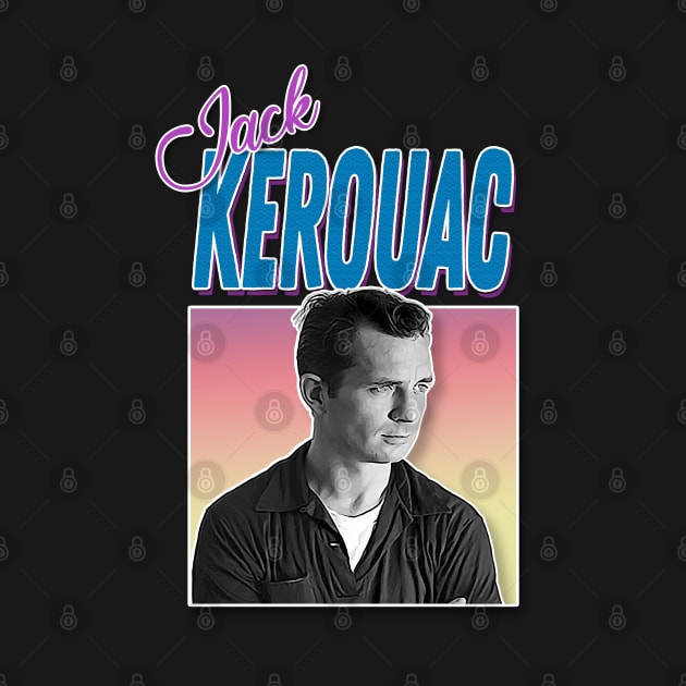 Jack Kerouac ∆∆∆ 90s Styled Retro Graphic Design by DankFutura