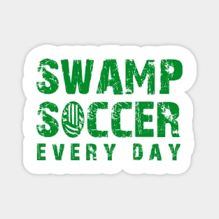 Swamp soccer everyday Magnet