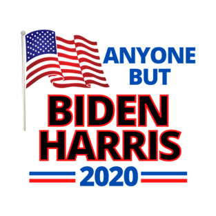 ANYONE BUT BIDEN HARRIS T-Shirt