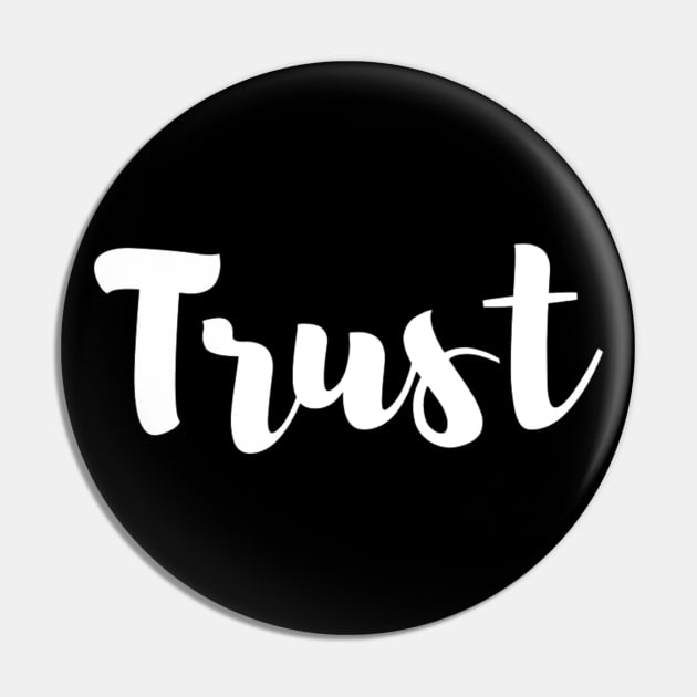 Trust Pin by Artistic Design