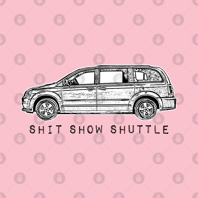 Minivan sellout series: shit show shuttle - family car - mom squad by smooshfaceutd