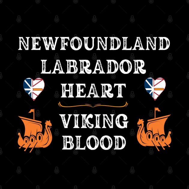 Newfoundland Labrador Heart, Viking Blood. White text. Gift ideas for historical enthusiasts. by Papilio Art