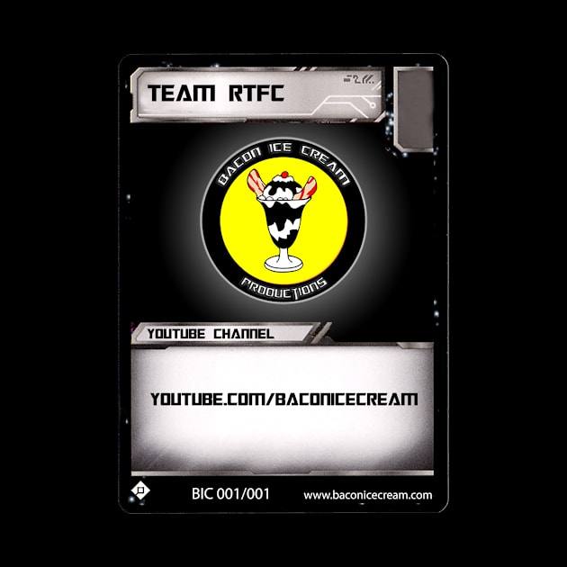 Team RTFC TFTCG Card by Bacon Ice Cream Productions