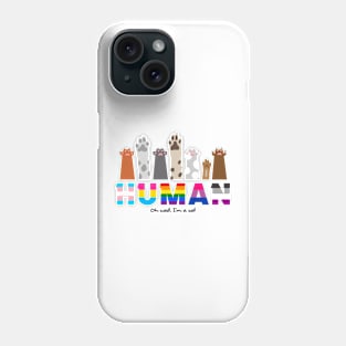 Human Rights, with Cat Paws Phone Case