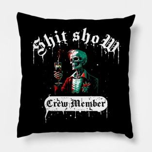 Shit Show Crew Member Pillow