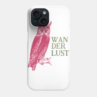 Wanderlust owl Phone Case