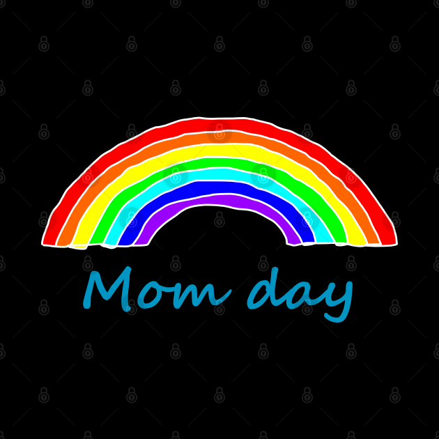 Mom Day Rainbow by ellenhenryart