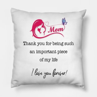 Floral Butterfly Mom I Love You Forever Happy Mother's Day Pillow