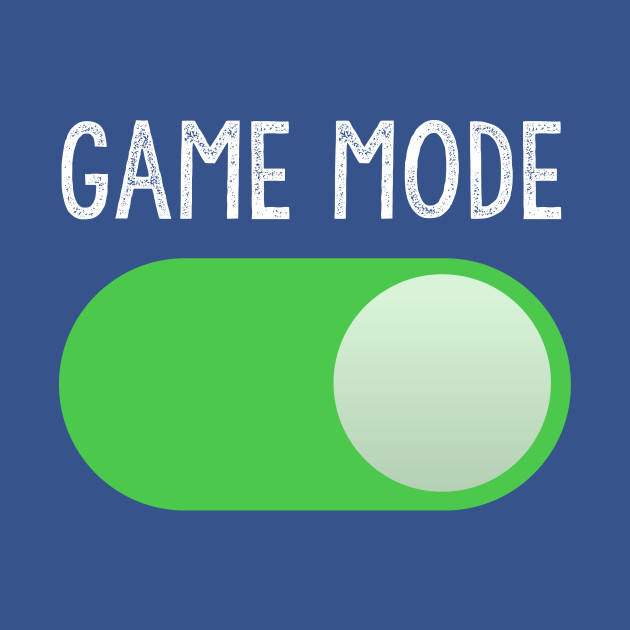 Disover Game Mode - Game Mode - T-Shirt