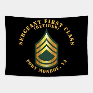 Sergeant First Class - SFC - Retired - Fort Monroe, VA Tapestry