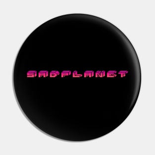 SadPlanet(Videogame) Pin