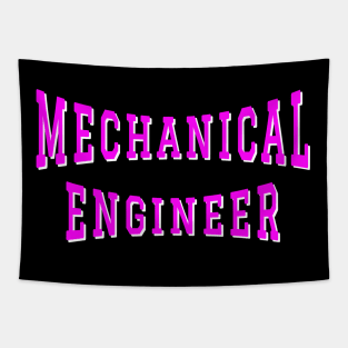 Mechanical Engineer in Pink Color Text Tapestry