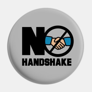 NO HANDSHAKE Pin