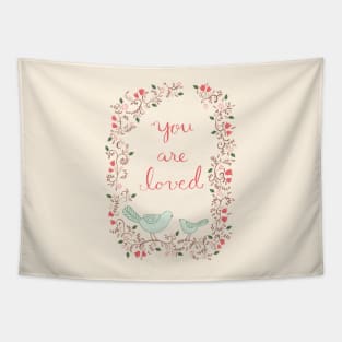 You are loved Tapestry