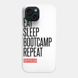 Eat. Sleep. Bootcamp. Repeat Phone Case