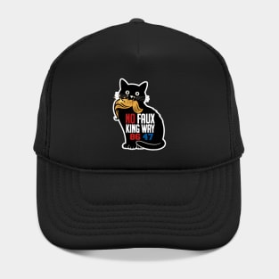No-kings-in-america no faux king way Hat