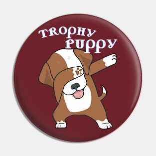 Trophy Puppy Pin