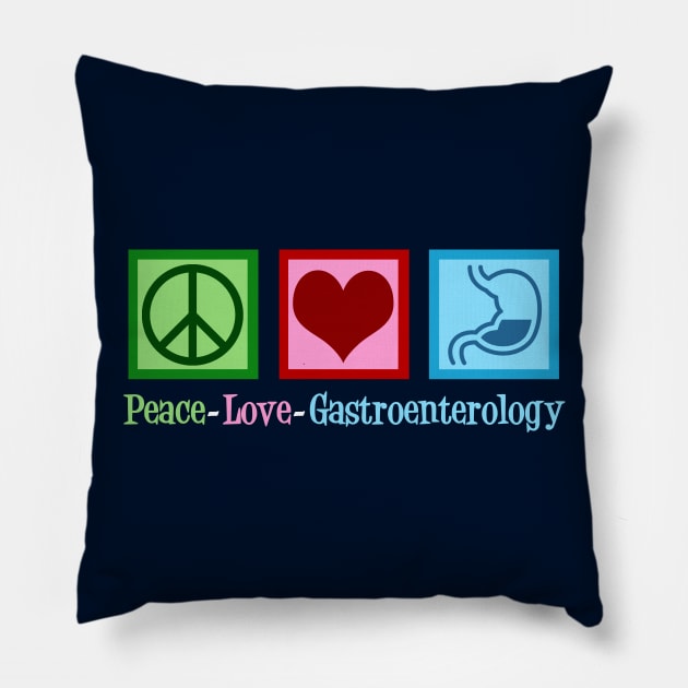 Peace Love Gastroenterology. Pillow by epiclovedesigns