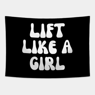 Lift Like A Girl Tapestry