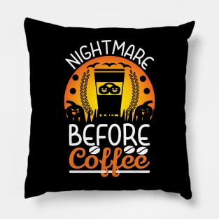 Nightmare Before Coffee T-Shirt Funny Halloween Gift T-Shirt Pillow