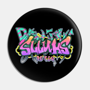 Dope Slluks logo design graffiti drawing Pin