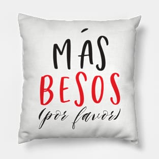 mas besos Pillow