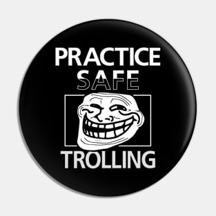 Practice Safe Trolling Funny April Fools Meme Pin