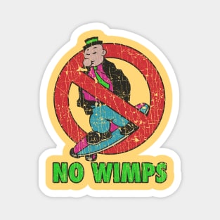 No Wimps Skater 1986 Magnet