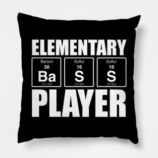 ELEMENTARY BASS PLAYER funny bassist gift Pillow