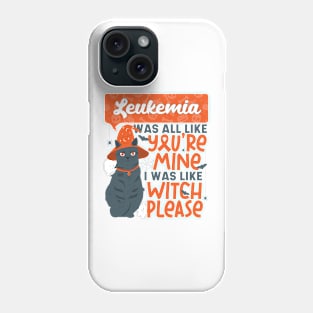 Funny Leukemia You're Mine Witch Please Halloween Black Cat Phone Case