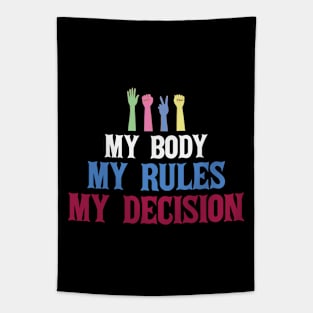 My Body My Rules My Decision Tapestry