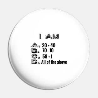 I Am 60: Cute, Unique 60th Birthday Gifts Pin