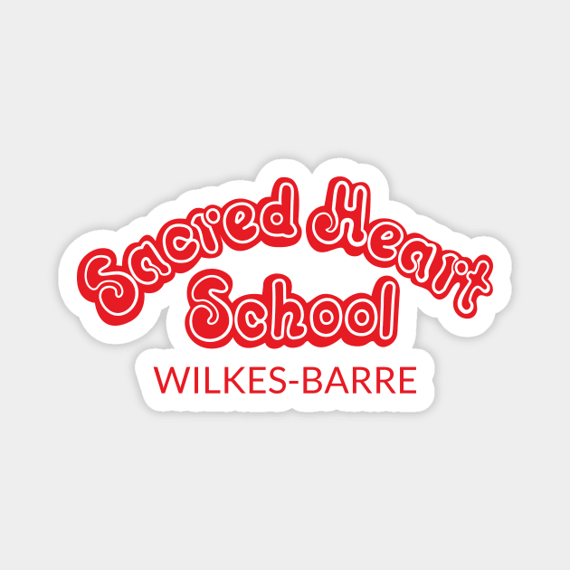 Sacred Heart School Wilkes-Barre Magnet by bradjbarry