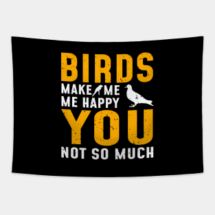 'Birds Make Me Happy' Awesome Bird Quote Gift Tapestry