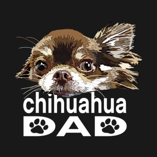 Chihuahua Dad T-Shirt