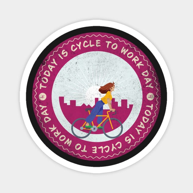 Today is Cycle to Work Day Badge Magnet by lvrdesign