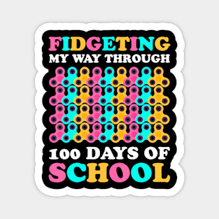 Fidgeting My Way Through 100 Days Of School Kids 100Th Day Magnet